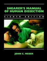Shearer's Manual of Human Dissection 0071346244 Book Cover
