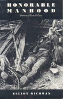 Honorable Manhood: Poems of Eros and Dust 1878580507 Book Cover