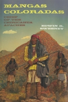 Mangas Coloradas: Chief of the Chiricahua Apaches (Civilization of the American Indian Series) 0806130636 Book Cover