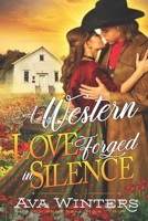A Western Love Forged in Silence B0B3WRMQLG Book Cover