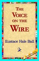 The Voice on the Wire 1421818264 Book Cover