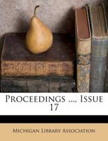 Proceedings ..., Issue 17 1286581478 Book Cover
