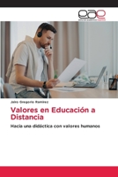 Valores en Educación a Distancia (Spanish Edition) 6209735134 Book Cover