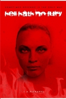 Hell Hath No Fury 1291489487 Book Cover
