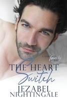 The Heart Switch: An enemies to lovers tale 0645806102 Book Cover