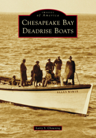 Chesapeake Bay Deadrise Boats 146716030X Book Cover