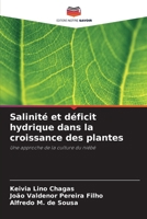 Salinité et déficit hydrique dans la croissance des plantes (French Edition) 6209462383 Book Cover
