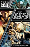 The Battle Begins: The Story of Creation 0781411424 Book Cover