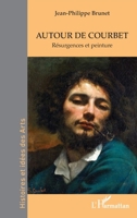 Autour de Courbet: Résurgences et peinture 233656596X Book Cover