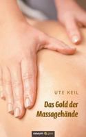 Das Gold Der Massageh�nde 3990480049 Book Cover