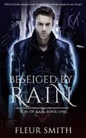 Besieged by Rain 1979860521 Book Cover