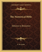 The Numerical Bible: Hebrews to Revelation 0766101231 Book Cover