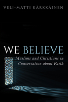 We Believe 1725276712 Book Cover