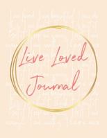 Live Loved Journal 1735269425 Book Cover