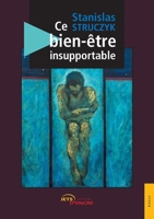 Ce bien-être insupportable (French Edition) 2355230617 Book Cover