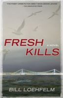 Fresh Kills 0399155317 Book Cover