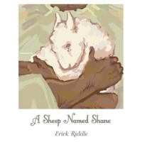 A Sheep Named Shane B0G3XSH8FY Book Cover