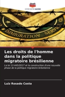Les droits de l'homme dans la politique migratoire brésilienne 620668430X Book Cover