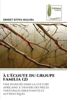À l'Écoute Du Groupe Familia (2) (French Edition) 6209883532 Book Cover