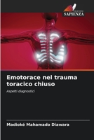 Emotorace nel trauma toracico chiuso: Aspetti diagnostici 6206080404 Book Cover