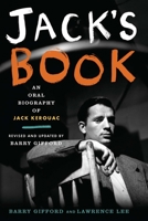 Jack's Book: An Oral Biography of Jack Kerouac 0312439423 Book Cover