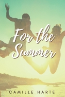 For the Summer 1737940213 Book Cover
