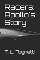 Racers: Apollo's Story 152059089X Book Cover