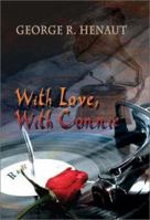 With Love, with Connie 1403364516 Book Cover