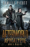 Dead Pit: A Post-Apocalyptic Plague Thriller B09ZD12K2F Book Cover