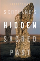 Scotland's Hidden Sacred Past 1737946416 Book Cover
