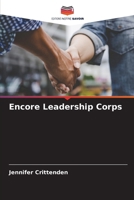 Encore Leadership Corps 6207347064 Book Cover