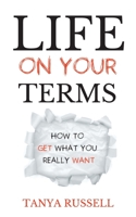 Life on Your Terms 022885069X Book Cover