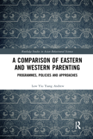 A Comparison of Eastern and Western Parenting 0367662140 Book Cover