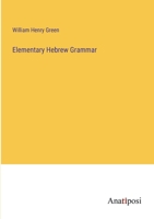 Elementary Hebrew Grammar 3382120321 Book Cover