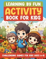 Learning By Fun: Activity Book For Kids B0CCCGPQV7 Book Cover