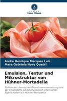 Emulsion, Textur und Mikrostruktur von Hühner-Mortadella (German Edition) 6203326186 Book Cover
