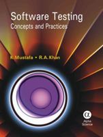 Software Testing: Concepts And Practices 1842653679 Book Cover