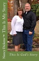 This Is My Story: This Is God's Story 1493776916 Book Cover