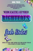 The Prayer of the Righteous B0GQXMTPB2 Book Cover