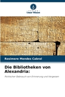 Die Bibliotheken von Alexandria (German Edition) 6208623685 Book Cover
