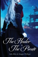 The Healer and the Pirate B09K1XDCSX Book Cover