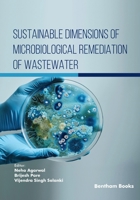 Sustainable Dimensions of Microbiological Remediation of Wastewater B0HHS6WX5Y Book Cover