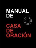 Manual de Casa de Oración (Spanish Edition) 1964040191 Book Cover