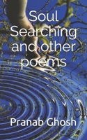 Soul Searching and Other Poems 1988827442 Book Cover