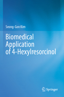 Biomedical Application of 4-Hexylresorcinol 981970636X Book Cover