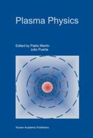 Plasma Physics: Proceedings of the 1997 Latin American Workshop (VII Lawpp 1997), Held in Caracas, Venezuela, January 20 31, 1997 079235527X Book Cover
