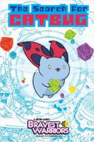 Bravest Warriors: The Search for Catbug 1421571773 Book Cover