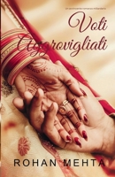 Voti Aggrovigliati: L'ossessione proibita di un miliardario (Italian Edition) B0DS1QYHDB Book Cover