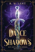 A Dance of Shadows (The Wit and Dagger Series) B0DS14JLLL Book Cover