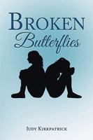 Broken Butterflies 1543421016 Book Cover